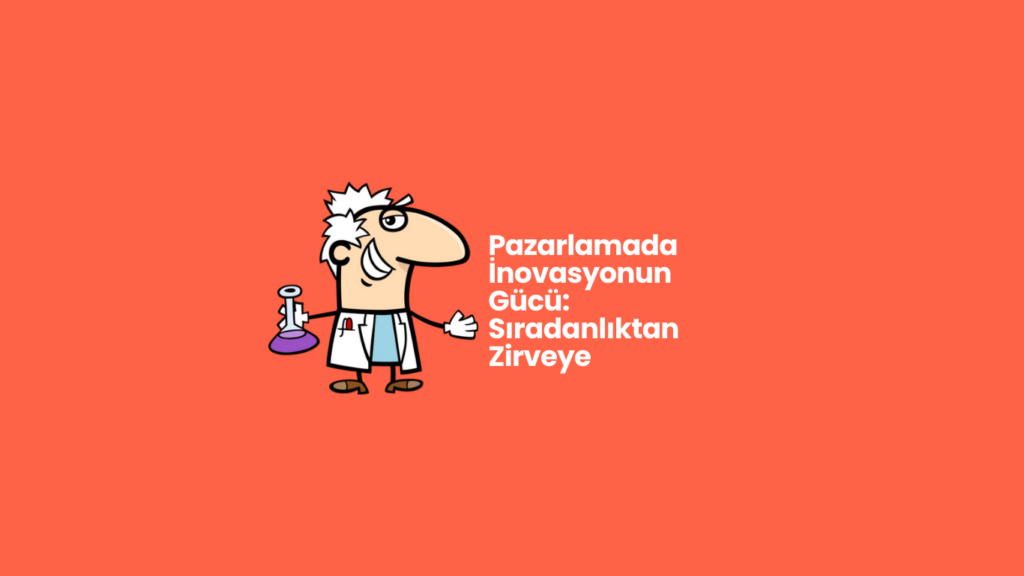 Pazarlamada İnovasyon